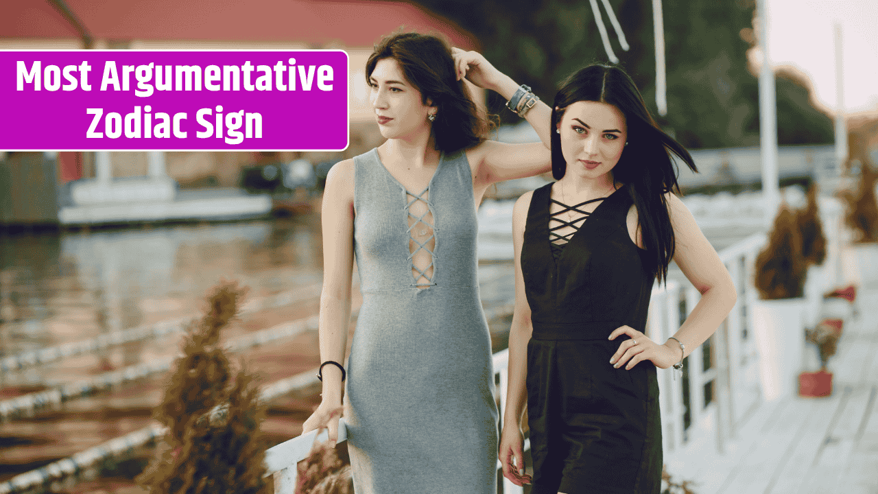 Top 4 Most Argumentative Zodiac Signs